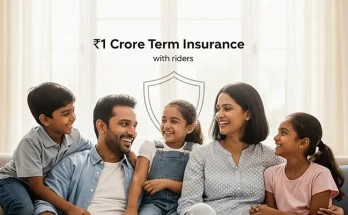 ₹1 Crore Term Insurance with Riders: Maximize Your Coverage